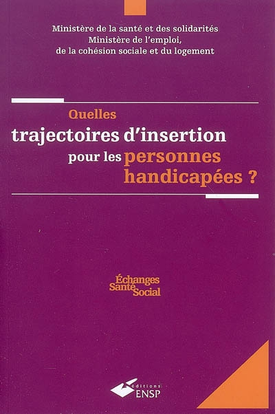 Quelles trajectoires d'insertion pour les personnes handicapées ?