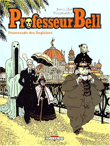 Professeur Bell. Vol. 4. Promenade des anglaises
