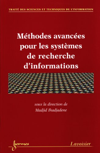 Méthodes avancées pour les systèmes de recherche d'informations