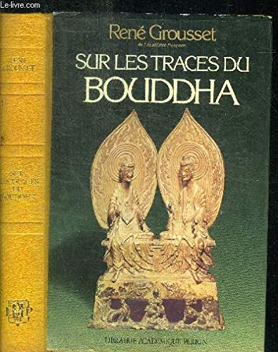 Sur les traces du Bouddha
