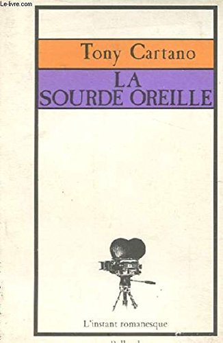 la sourde oreille (l'instant romanesque) (french edition)