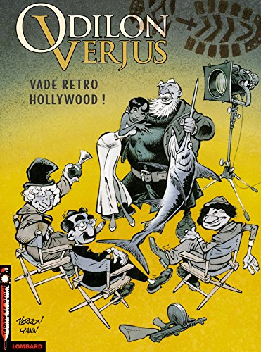 Odilon Verjus. Vol. 6. Vade retro Hollywood !