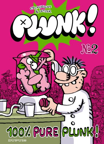 Plunk !. Vol. 2. 100 % pure Plunk !