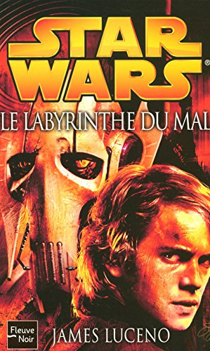 La guerre des clones. Vol. 2007. Labyrinthe du mal. Labyrinth of evil
