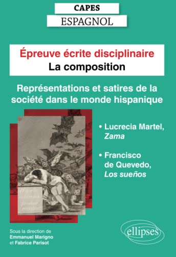 Capes espagnol, épreuve écrite disciplinaire, la composition : représentations et satires de la soci