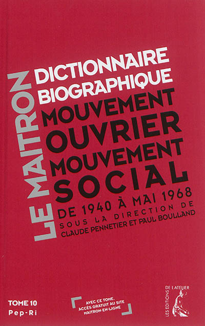 Dictionnaire biographique, mouvement ouvrier, mouvement social : période 1940-1968, de la Seconde Gu