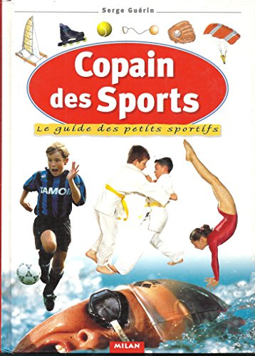 Copain des sports : le guide des petits sportifs