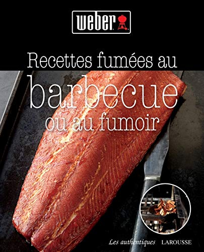 Recettes fumées au barbecue ou au fumoir