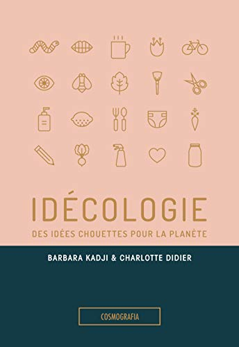Idécologie : des idées chouettes pour la planète