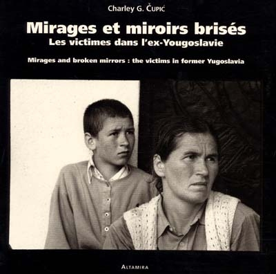 Mirages et miroirs brisés : les victimes dans l'ex-Yougoslavie