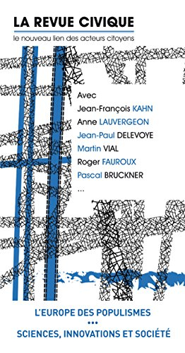 l'europe et le national populisme : dossier, sciences, innovations et société