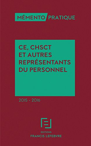 CE, CHSCT et autres représentants du personnel : 2015-2016