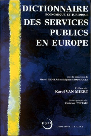 Dictionnaire économique et juridique des services publics en Europe