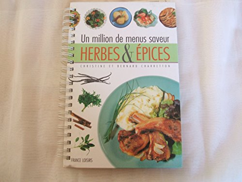 Herbes & épices (Un million de menus)