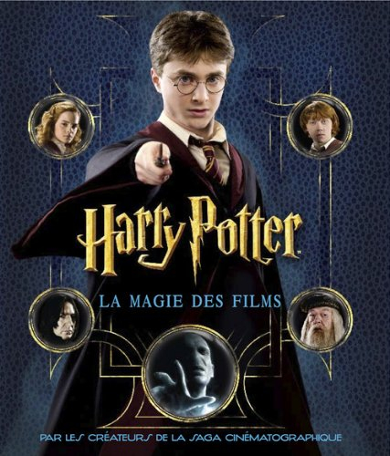 Harry Potter : la magie des films - Brian Sibley