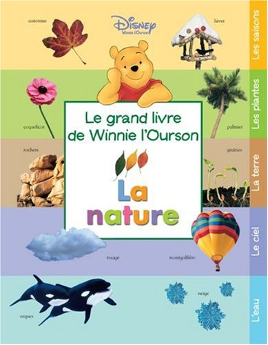 Le grand livre de Winnie l'Ourson : la nature