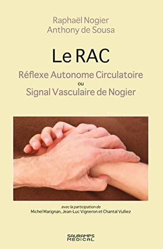 Le RAC : réflexe autonome circulatoire ou signal vasculaire de Nogier