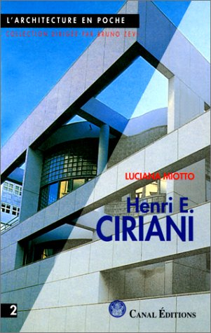 Henri E. Ciriani : césures urbaines et espaces filants