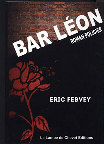 Bar Léon : roman policier