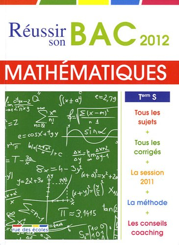 Mathématiques, terminale S, obligatoire et spécialité : bac 2012