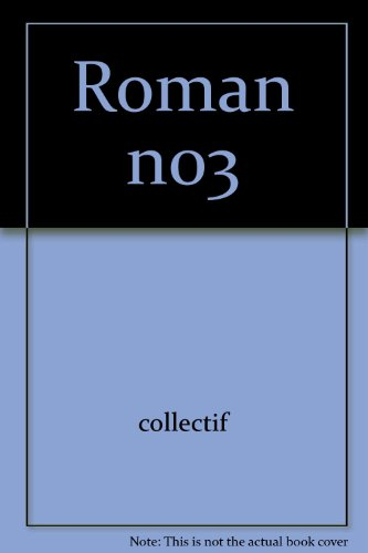 Roman, n° 3. Profession, romancier