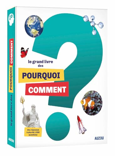 Le grand livre des pourquoi-comment