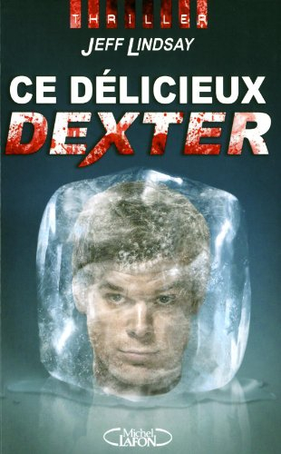 Ce délicieux Dexter