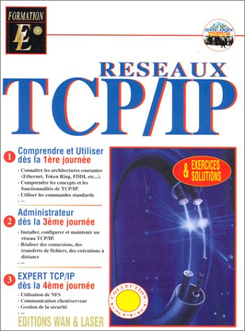 Réseaux TCP-IP : guide de formation