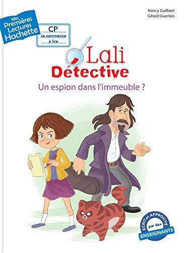 Lali détective. Un espion dans l'immeuble ?