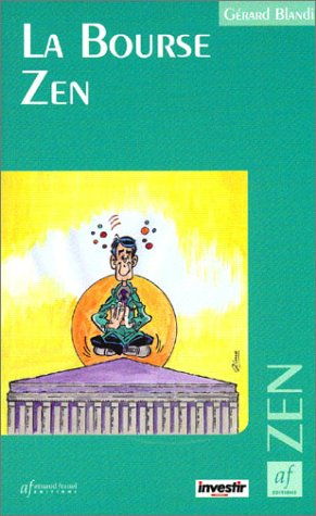 la bourse zen