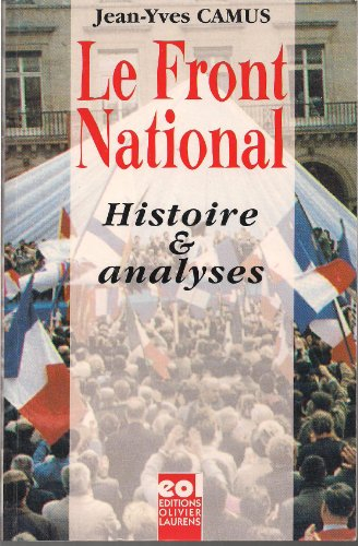 le front national : histoire et analyses