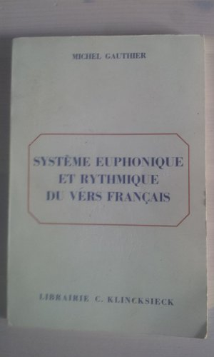 Système euphonique et rythmique du vers français