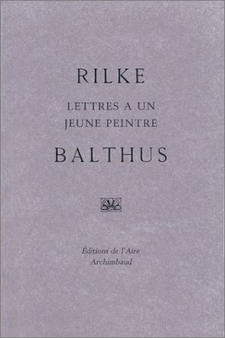 Lettres à un jeune peintre, Balthus