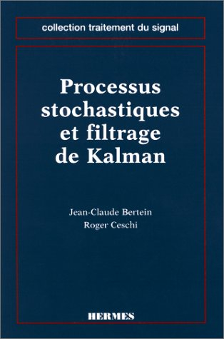 Processus stochastiques et filtrage de Kalman