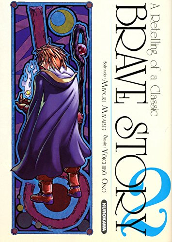 Brave story : a retelling of a classic. Vol. 2