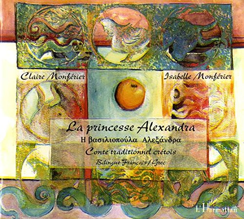 La princesse Alexandra : conte traditionnel crétois