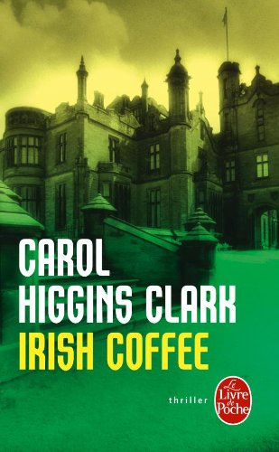Une enquête de Regan Reilly. Irish coffee