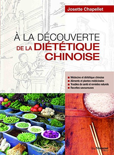 A la découverte de la diététique chinoise