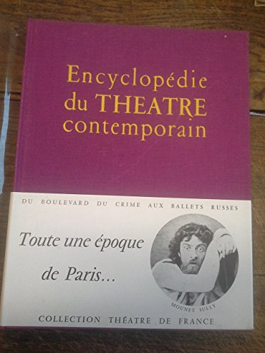 encyclopédie du théatre contemporain volume 1 : 1850-1914 dirigée par gilles quéant dédicacé