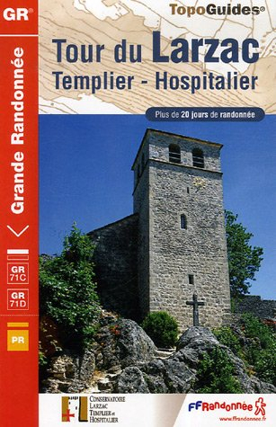 Tour du Larzac : Templier-Hospitalier : plus de 20 jours de randonnée