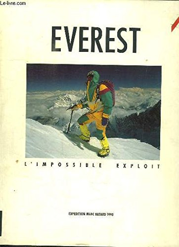 Everest : l'impossible exploit, expédition Marc Batard 1990
