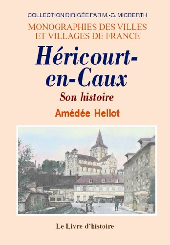 Hericourt-en-Caux. Son Histoire