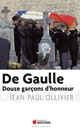 De Gaulle : les 12 garçons d'honneur