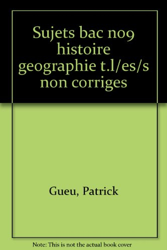 histoire-géographie, l-es-s : [les sujets du bac 1997], non corrigés
