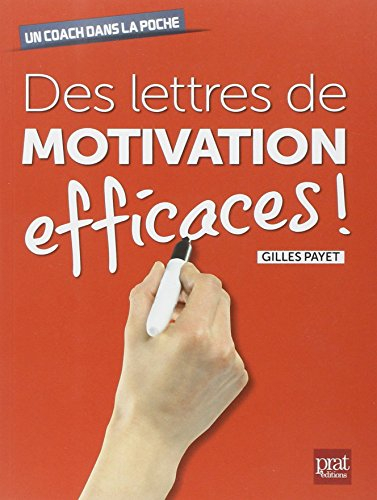 Des lettres de motivation efficaces !