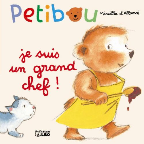 Petibou. Vol. 1. Je suis un grand chef !