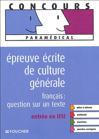 Epreuve écrite de culture générale, entrée en IFSI : français : question sur un texte