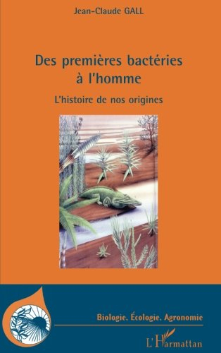 Des premières bactéries à l'homme : l'histoire de nos origines