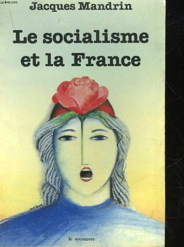 Le Socialisme et la France