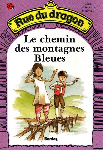 Le chemin des montagnes bleues